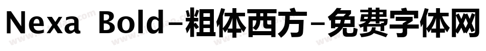 Nexa Bold-粗体西方字体转换